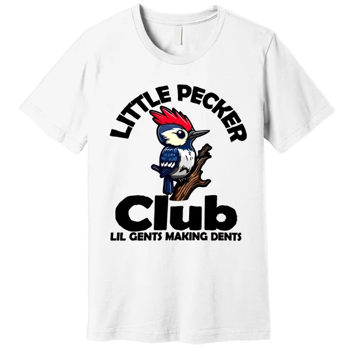 Little Pecker Club Lil Gents Making Dents Premium T-Shirt