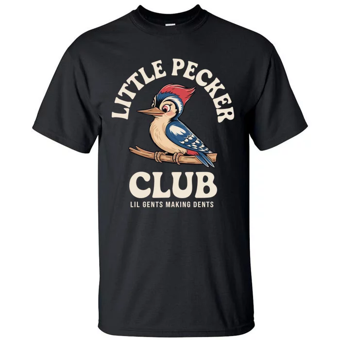 Little Pecker Club Funny Adult Humor Tall T-Shirt