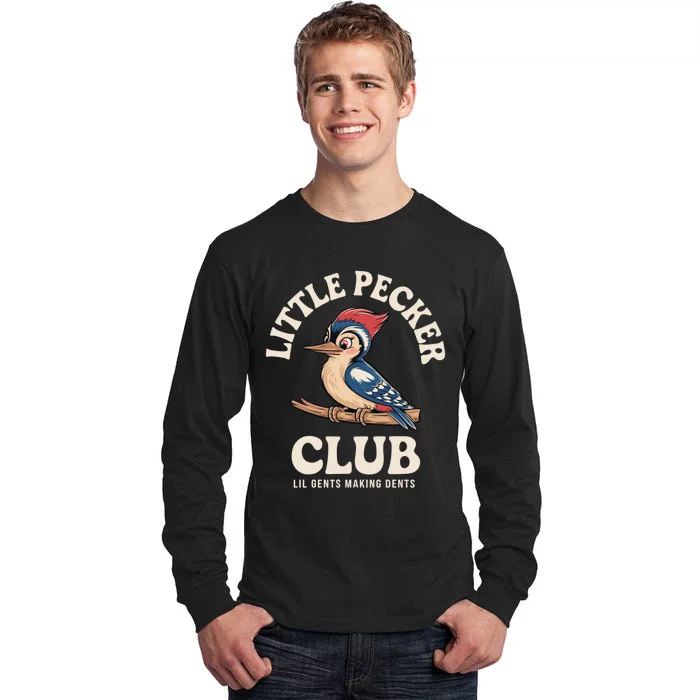 Little Pecker Club Funny Adult Humor Tall Long Sleeve T-Shirt