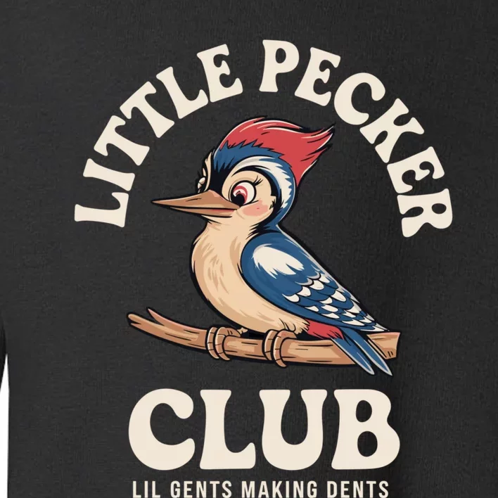 Little Pecker Club Funny Adult Humor Toddler Sweatshirt