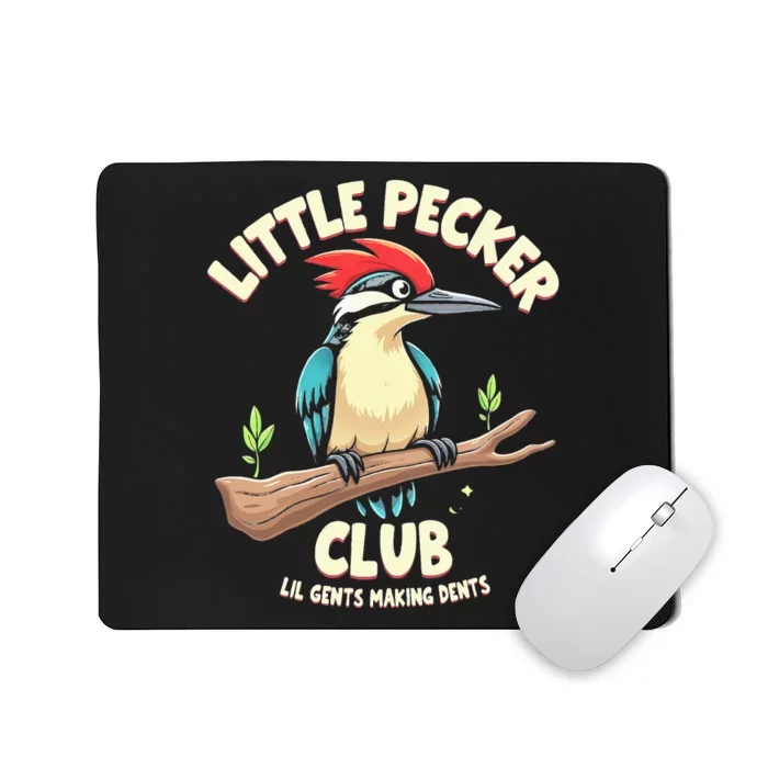 Little Pecker Club Lil Gents Making Dents Mousepad