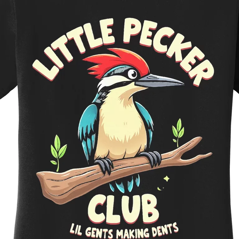 Little Pecker Club Lil Gents Making Dents Women's T-Shirt