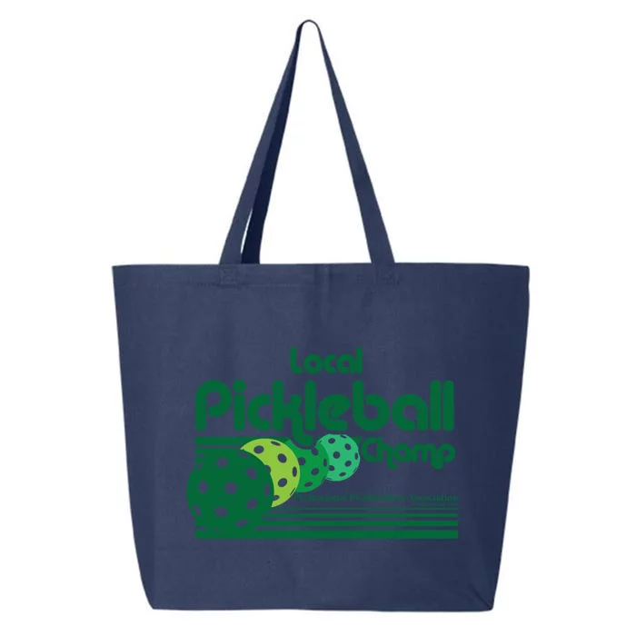 Local Pickleball Champ Professional Pickleballer Gift 25L Jumbo Tote