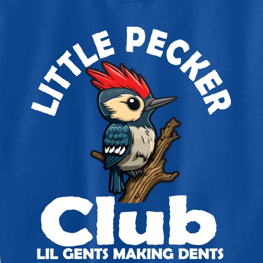 Little Pecker Club Lil Gents Making Dents Funny Woodpecker Kids Sweatshirt