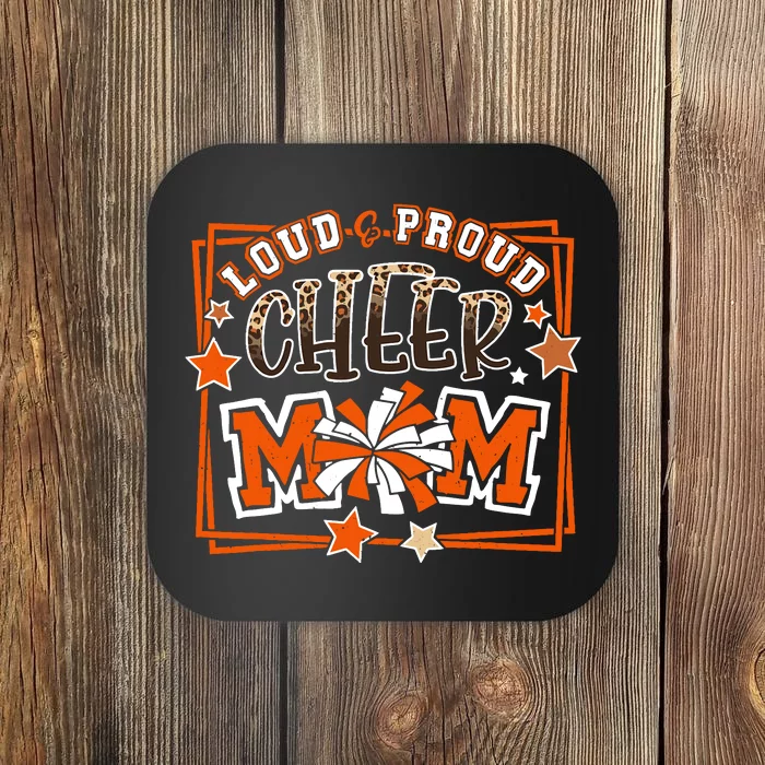 Loud & Proud Cheer Mom Orange Team Leopard Funny Cheer Crew Coaster