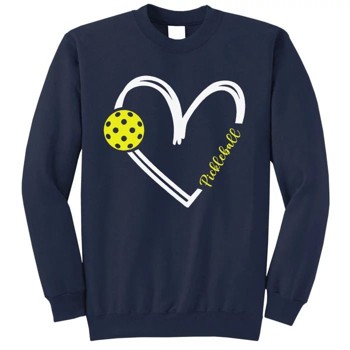 Love Pickleball Cute Pickleball Match I Love Pickleball Tall Sweatshirt