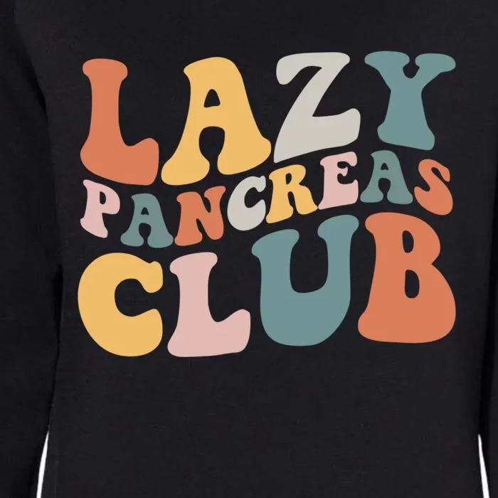 Lazy Pancreas Club Retro Groovy Diabetes Awareness Funny Gift Womens California Wash Sweatshirt