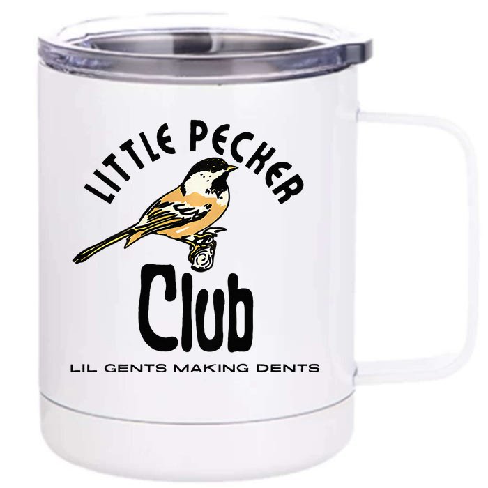 Little Pecker Club Front & Back 12oz Stainless Steel Tumbler Cup