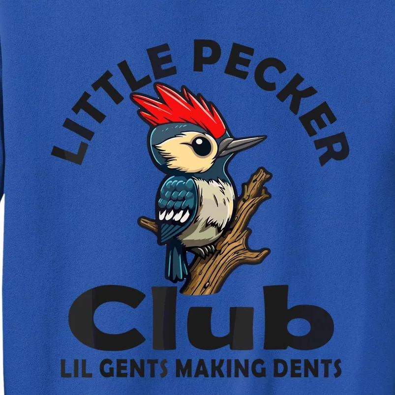 Little Pecker Club Tall Sweatshirt