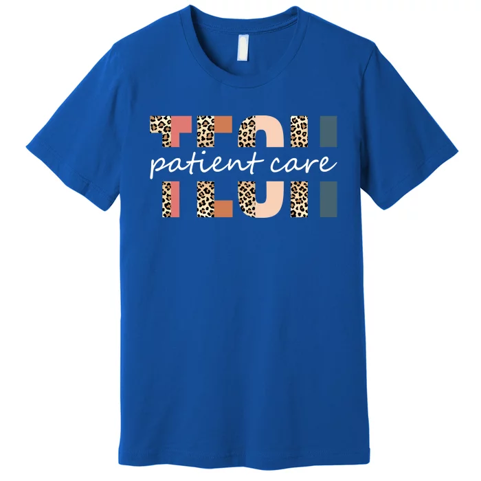 Leopard Patient Care Tech Pct Healthcare Assistants Gift Premium T-Shirt