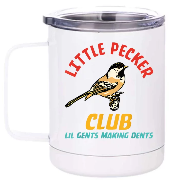 Little Pecker Club Lil Gents Making Dents Front & Back 12oz Stainless Steel Tumbler Cup