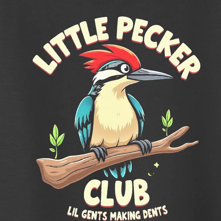 Little Pecker Club Lil Gents Making Dents Toddler T-Shirt