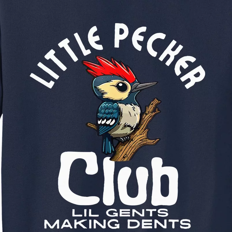 Little Pecker Club Lil Gents Making Dents Tall Sweatshirt