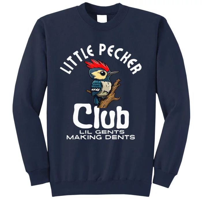 Little Pecker Club Lil Gents Making Dents Tall Sweatshirt