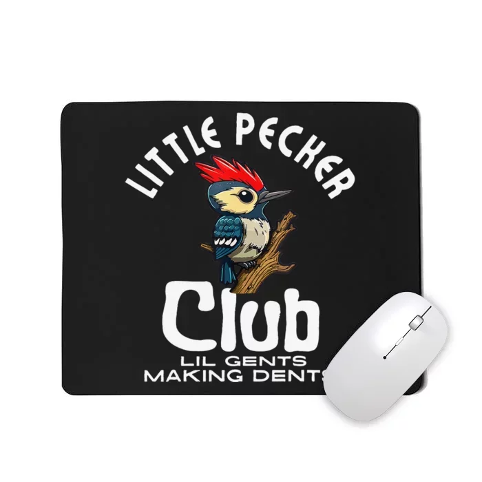 Little Pecker Club Lil Gents Making Dents Funny Gift Mousepad