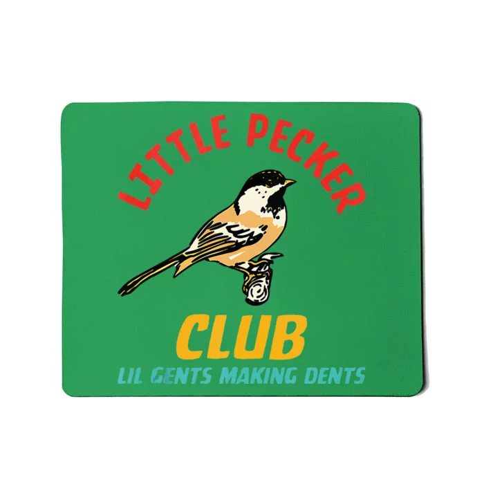 Little Pecker Club Lil Gents Making Dents Mousepad