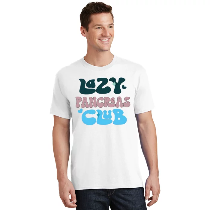 Lazy Pancreas Club Funny Diabetes Awareness T-Shirt