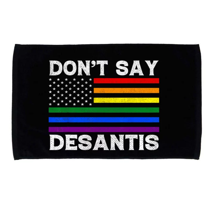 LGBTQ Pride Dont Say DeSantis Florida Say Gay Anti DeSantis Microfiber Hand Towel