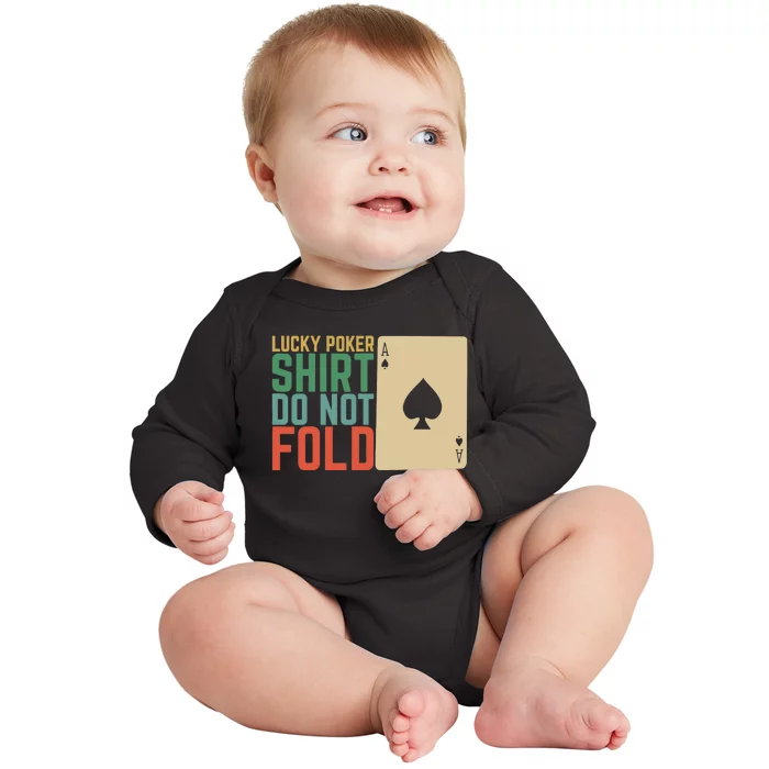 Lucky Poker Do Not Fold Baby Long Sleeve Bodysuit