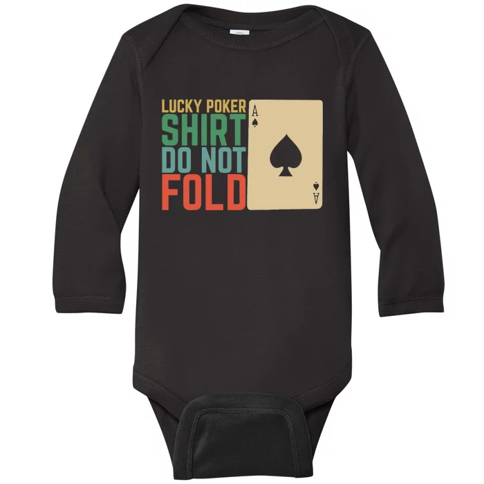 Lucky Poker Do Not Fold Baby Long Sleeve Bodysuit