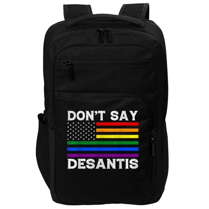 LGBTQ Pride Dont Say DeSantis Florida Say Gay Anti DeSantis Impact Tech Backpack