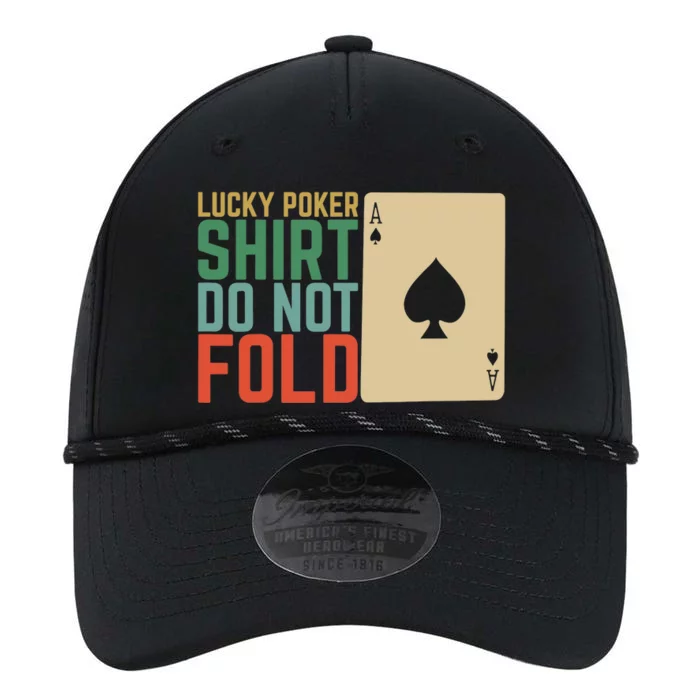 Lucky Poker Do Not Fold Performance The Dyno Cap