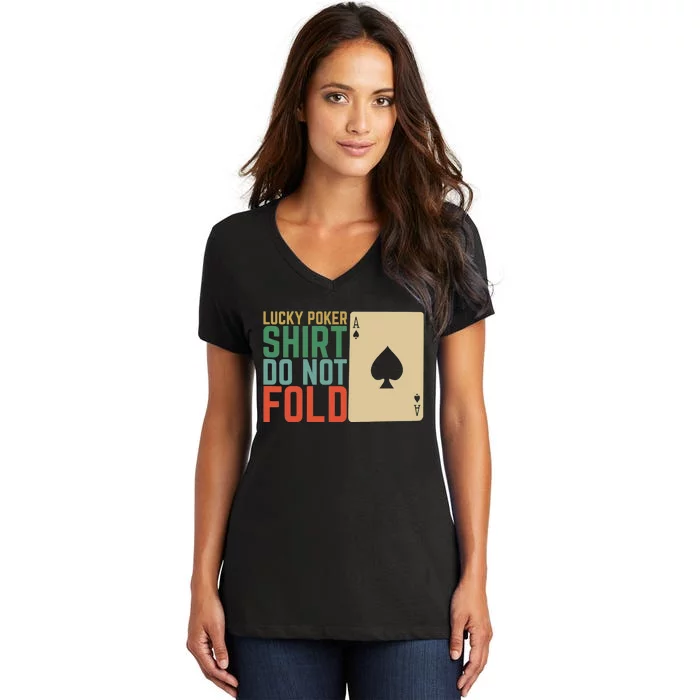 Lucky Poker Do Not Fold Women's V-Neck T-Shirt