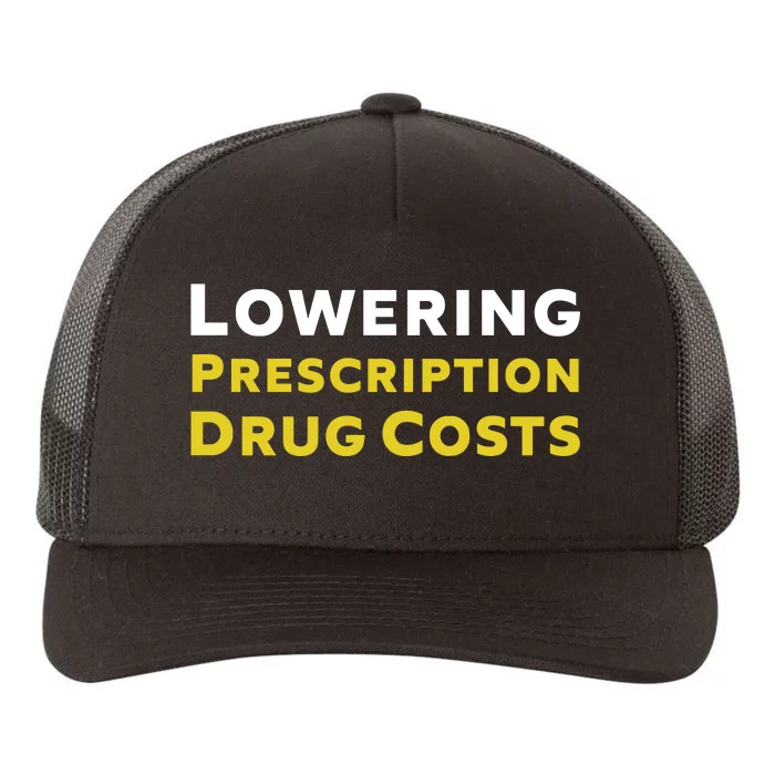 Lowering Prescription Drug Costs Yupoong Adult 5-Panel Trucker Hat