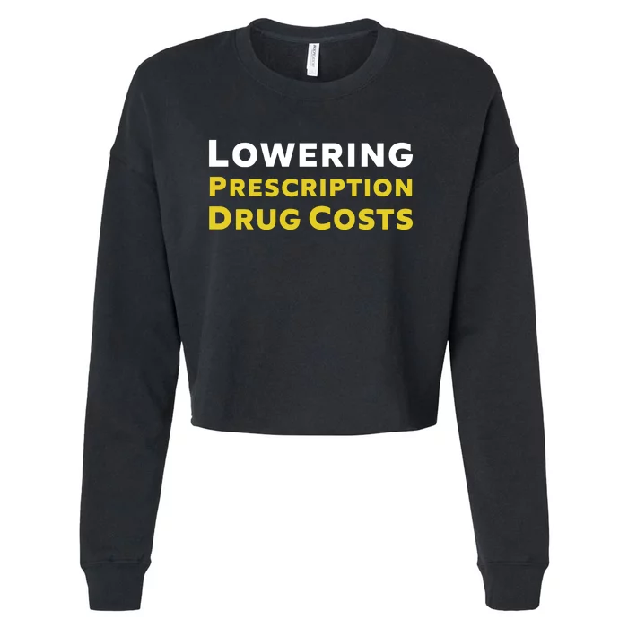 Lowering Prescription Drug Costs Cropped Pullover Crew