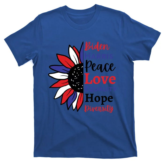 Love Peace Diversity Equality Hope Biden Harris Joe Kamala Cute Gift T-Shirt