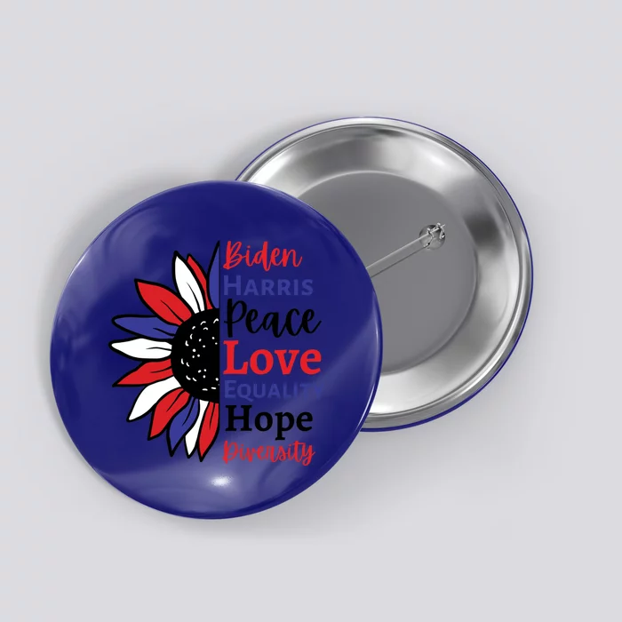 Love Peace Diversity Equality Hope Biden Harris Joe Kamala Cute Gift Button