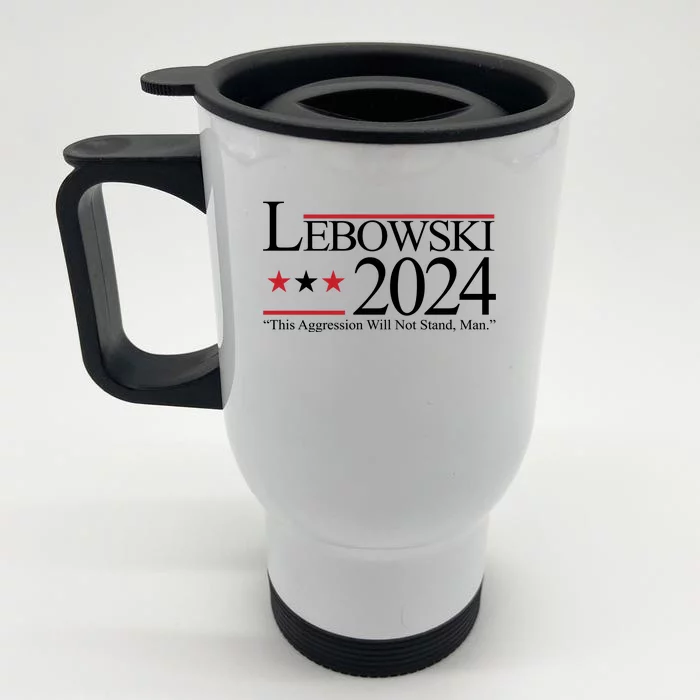 Lebowski Political Election Vote 2024 Front & Back Stainless Steel Travel Mug