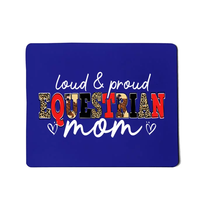 Loud Proud Equestrian Mom Leopard Mama Mommy Mother's Day Gift Mousepad