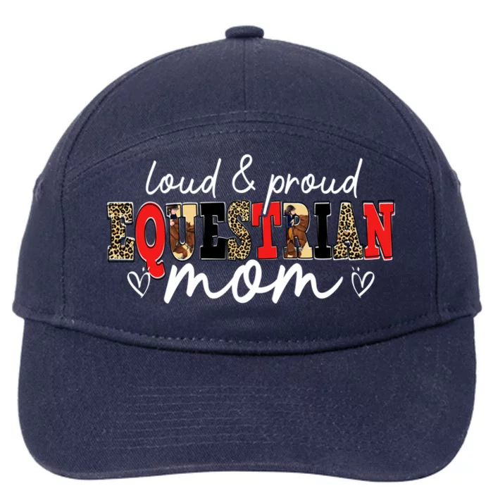 Loud Proud Equestrian Mom Leopard Mama Mommy Mother's Day Gift 7-Panel Snapback Hat