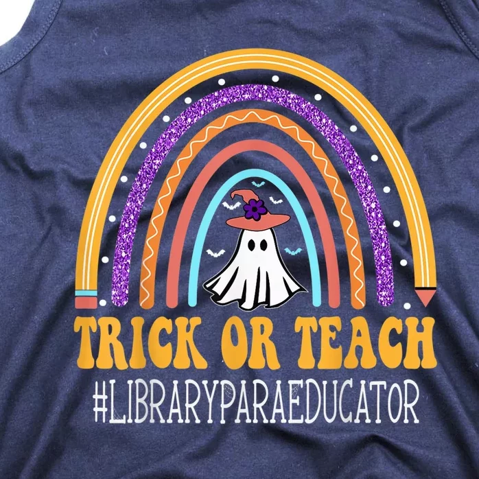 Library Para Educator Rainbow Trick or teach Funny Halloween Tank Top