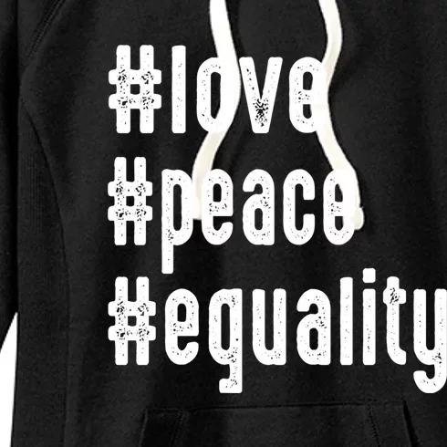 Love Peace Equality Trendy Express Yours Gift Women's Fleece Hoodie