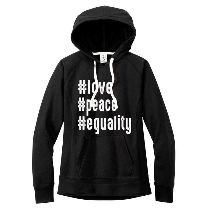 Love Peace Equality Trendy Express Yours Gift Women's Fleece Hoodie