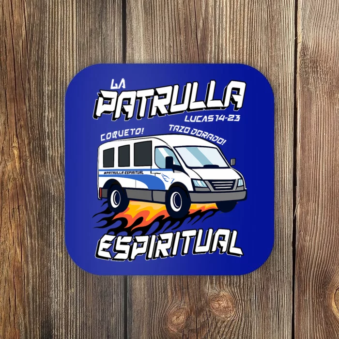 La Patrulla Espiritual Funny Tazo Dorado Mexican Spanish Coaster