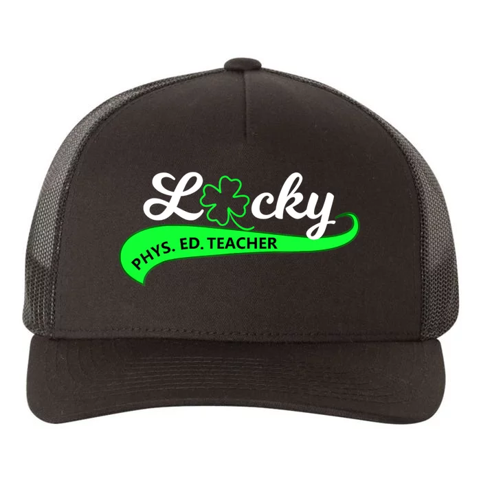 LUCKY Phys Ed Teacher #2 Yupoong Adult 5-Panel Trucker Hat