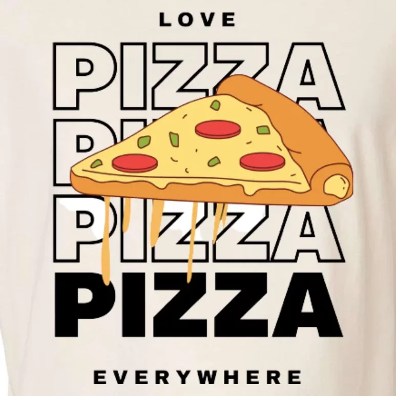 Love Pizza Everywhere Garment-Dyed Women's Muscle Tee