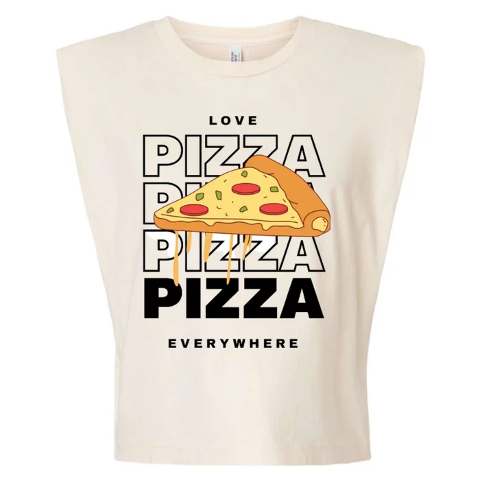 Love Pizza Everywhere Garment-Dyed Women's Muscle Tee