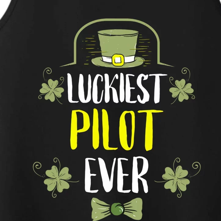 Luckiest Pilot Ever St Patricks Day Pilots Gift Performance Tank