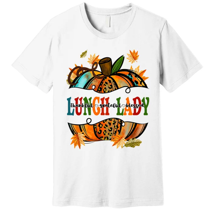 Leopard Pumpkin Fall Autumn Thanksgiving Lunch Lady Premium T-Shirt