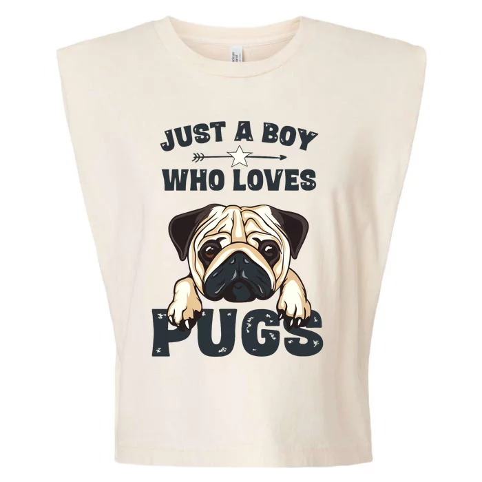 Love Pugs Funny Cute Pug Lover Saying For Boy Garment-Dyed Women's Muscle Tee