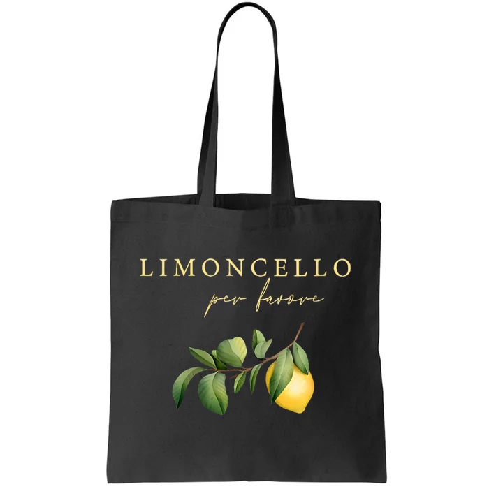 Limoncello Per Favore Tote Bag