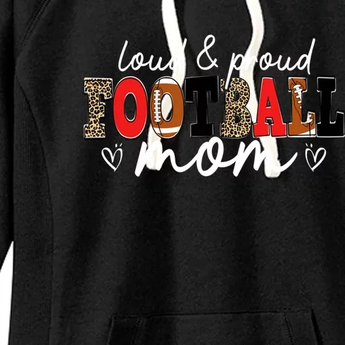 Loud Proud Football Mom Leopard Mama Mommy Mother's Day Gift Women's Fleece Hoodie