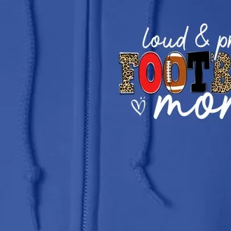 Loud Proud Football Mom Leopard Mama Mommy Mother's Day Gift Full Zip Hoodie