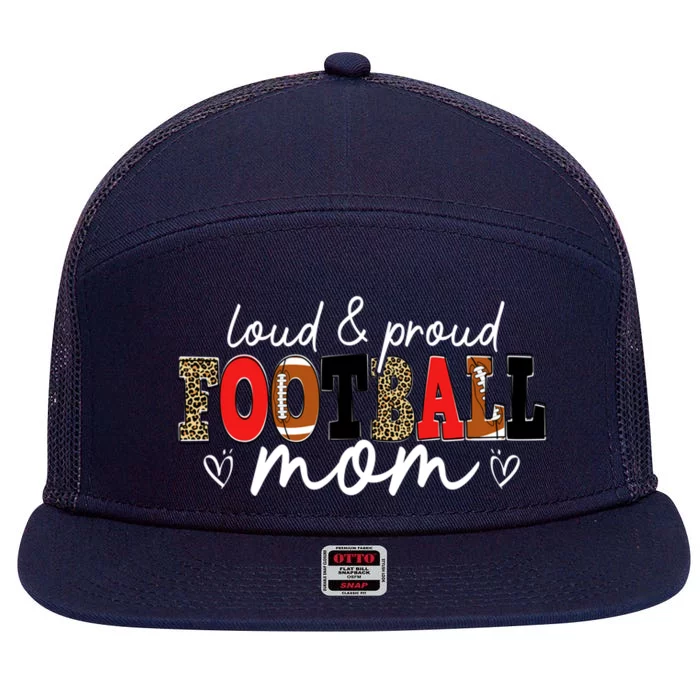 Loud Proud Football Mom Leopard Mama Mommy Mother's Day Gift 7 Panel Mesh Trucker Snapback Hat