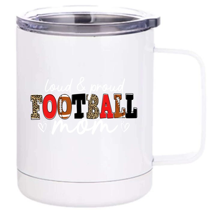 Loud Proud Football Mom Leopard Mama Mommy Mother's Day Gift Front & Back 12oz Stainless Steel Tumbler Cup