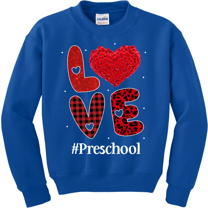 Love Preschool Grade Teacher Students Heart Valentine's Day Gift Kids Sweatshirt